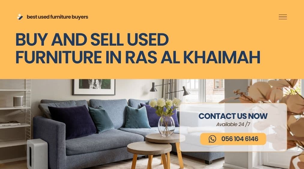 Buy and Sell Used Furniture in Ras Al Khaimah